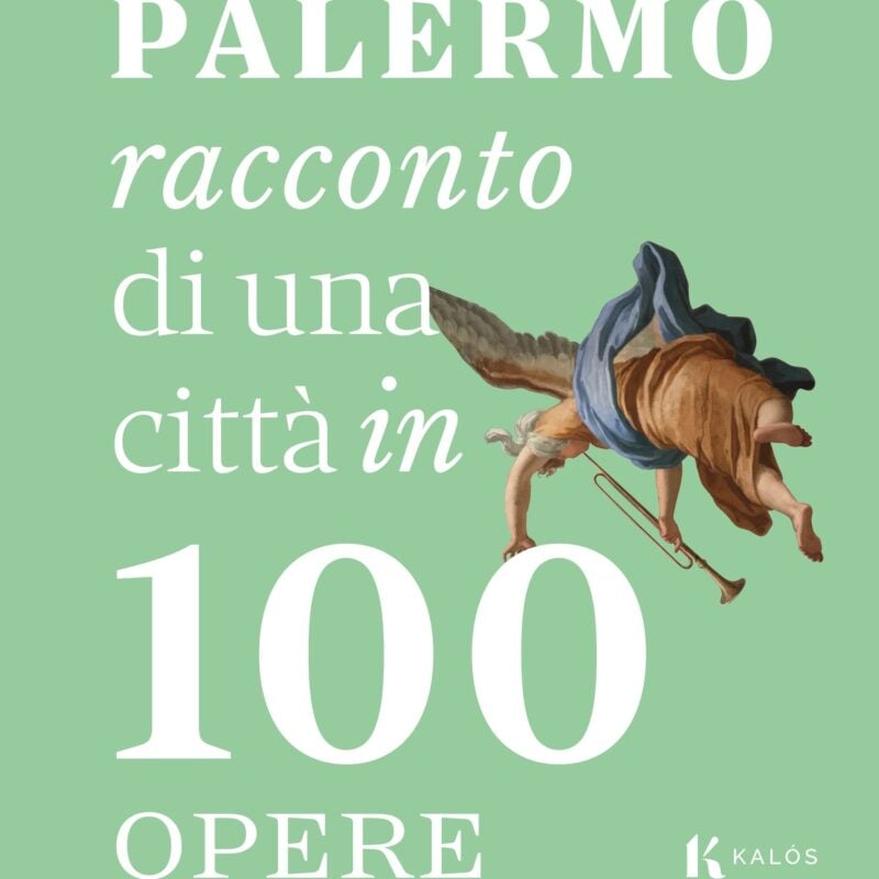 Presentazione del libro “Palermo, racconto di una città in 100 opere” di Sergio Troisi