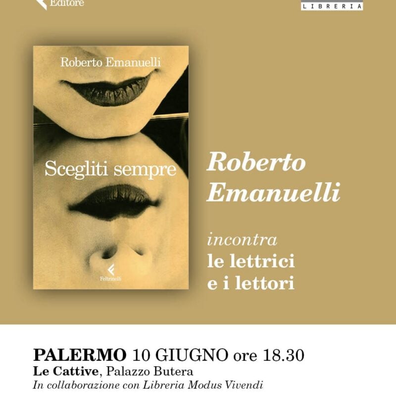 Roberto Emanuelli presenta Scegliti sempre a Le Cattive